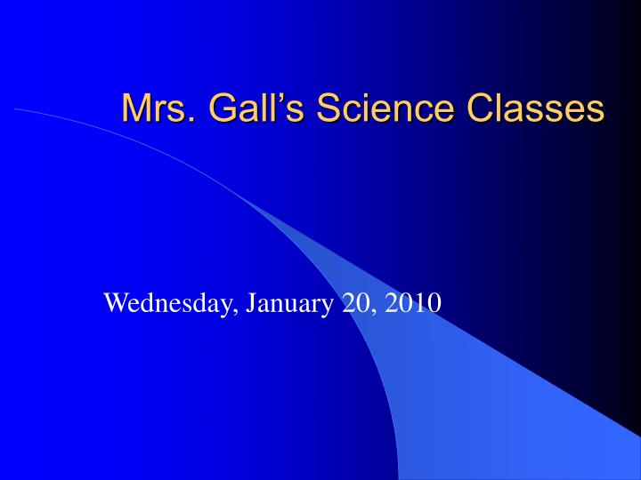 mrs gall s science classes