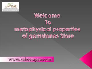 Buy Online metaphysical properties of gemstones