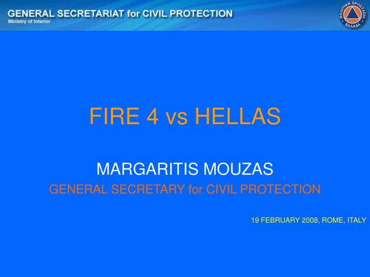 fire 4 vs hellas