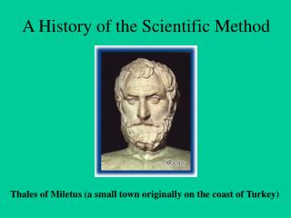 A History of the Scientific Method