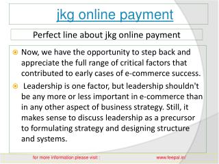 View about Jkg online payment