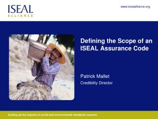 Defining the Scope of an ISEAL Assurance Code