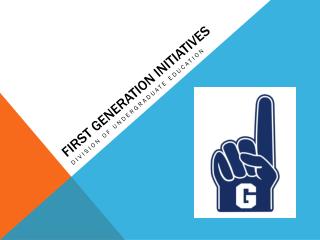 First Generation Initiatives