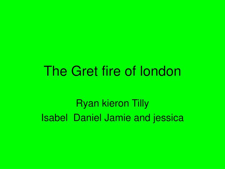 the gret fire of london