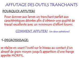 AFFUTAGE DES OUTILS TRANCHANTS