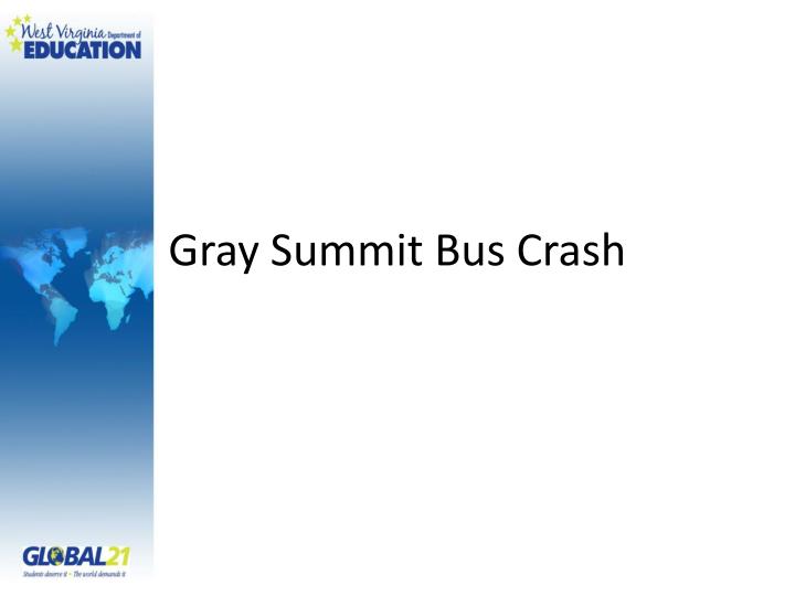gray summit bus crash