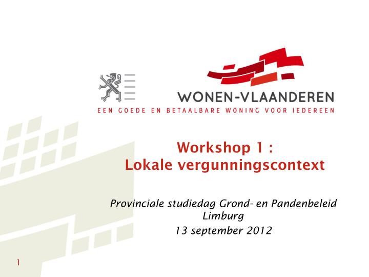 workshop 1 lokale vergunningscontext