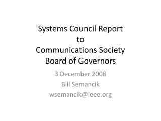 Systems Council Report to Communications Society Board of Governors