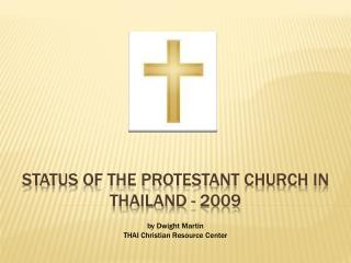 Status of the Protestant Church in Thailand - 2009