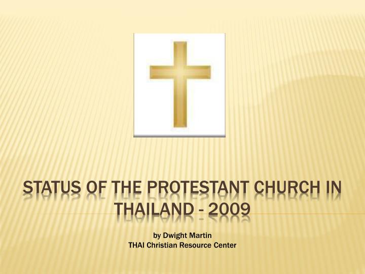 status of the protestant church in thailand 2009