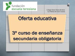 Oferta educativa 3º curso de enseñanza secundaria obligatoria