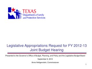Legislative Appropriations Request for FY 2012-13 Joint Budget Hearing