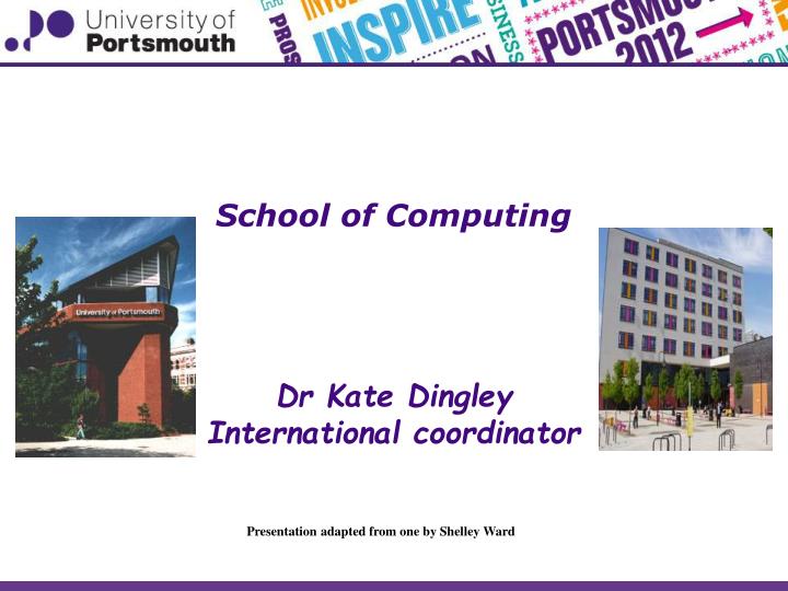 school of computing dr kate dingley international coordinator