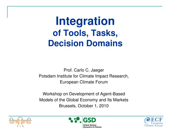 integration of tools tasks decision domains