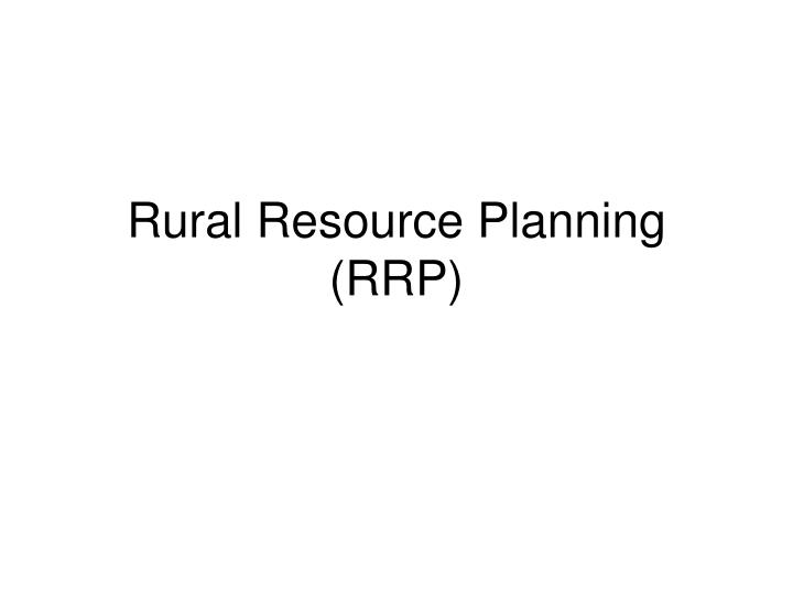 rural resource planning rrp