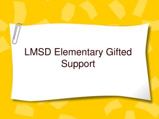 LMSD Elementary Gifted Support