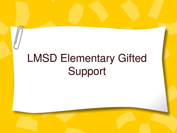 lmsd elementary gifted support