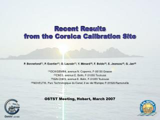 Recent Results from the Corsica Calibration Site