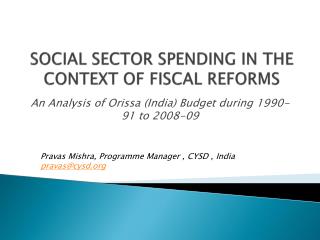 SOCIAL SECTOR SPENDING IN THE CONTEXT OF FISCAL REFORMS