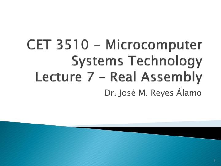 cet 3510 microcomputer systems technology lecture 7 real assembly