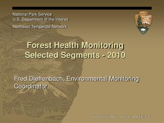 Forest Health Monitoring Selected Segments - 2010