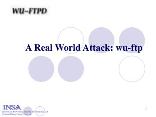 A Real World Attack: wu-ftp