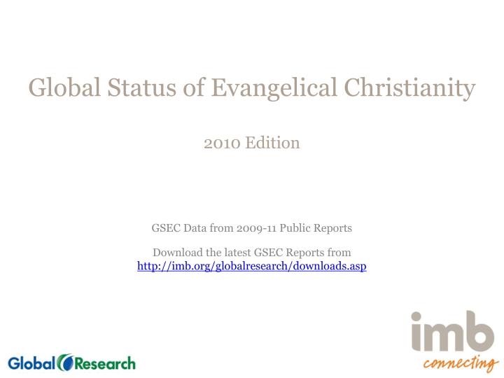 global status of evangelical christianity 2010 edition