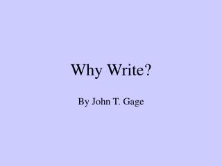 Why Write?