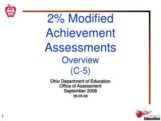 2% Modified Achievement Assessments Overview (C-5)