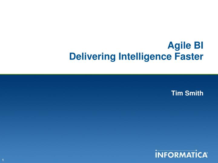 agile bi delivering intelligence faster