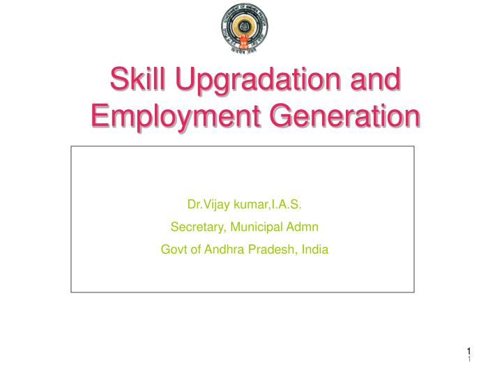 skill upgradation and employment generation