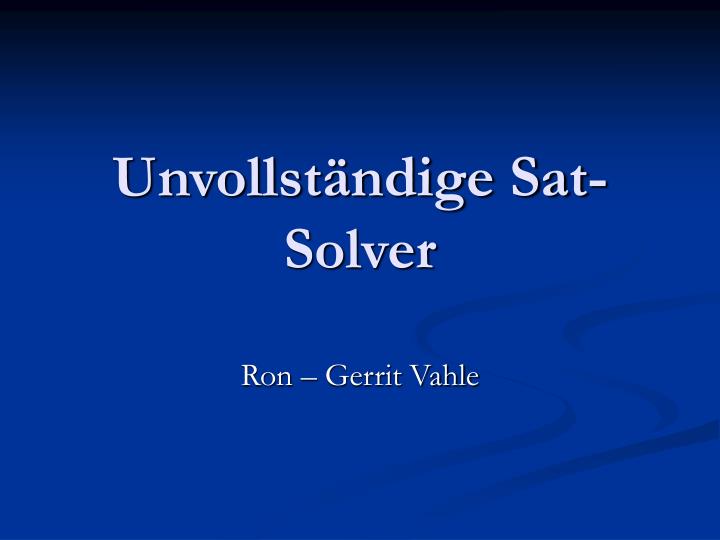 unvollst ndige sat solver