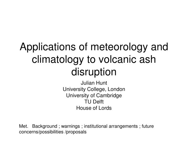 applications of meteorology and climatology to volcanic ash disruption