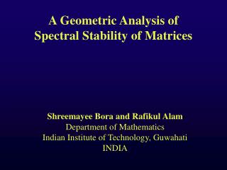 A Geometric Analysis of Spectral Stability of Matrices