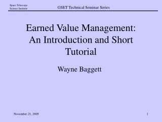 Earned Value Management: An Introduction and Short Tutorial