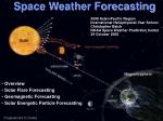 Space Weather Forecasting - slide 1