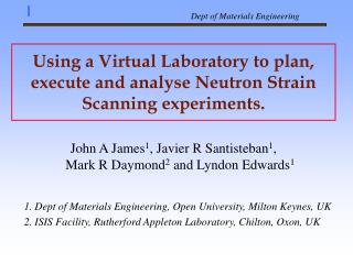 Using a Virtual Laboratory to plan, execute and analyse Neutron Strain Scanning experiments.