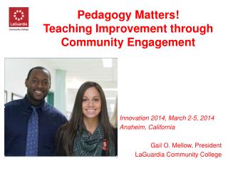 Pedagogy Matters! Teaching Improvement through Community Engagement