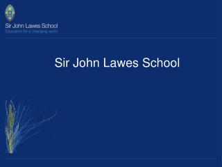 Sir John Lawes School