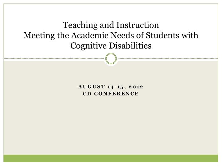 teaching and instruction meeting the academic needs of students with cognitive disabilities