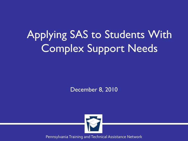 applying sas to students with complex support needs