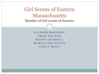 Girl Scouts of Eastern Massachusetts Member of Girl scouts of America