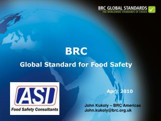 BRC Global Standard for Food Safety April 2010