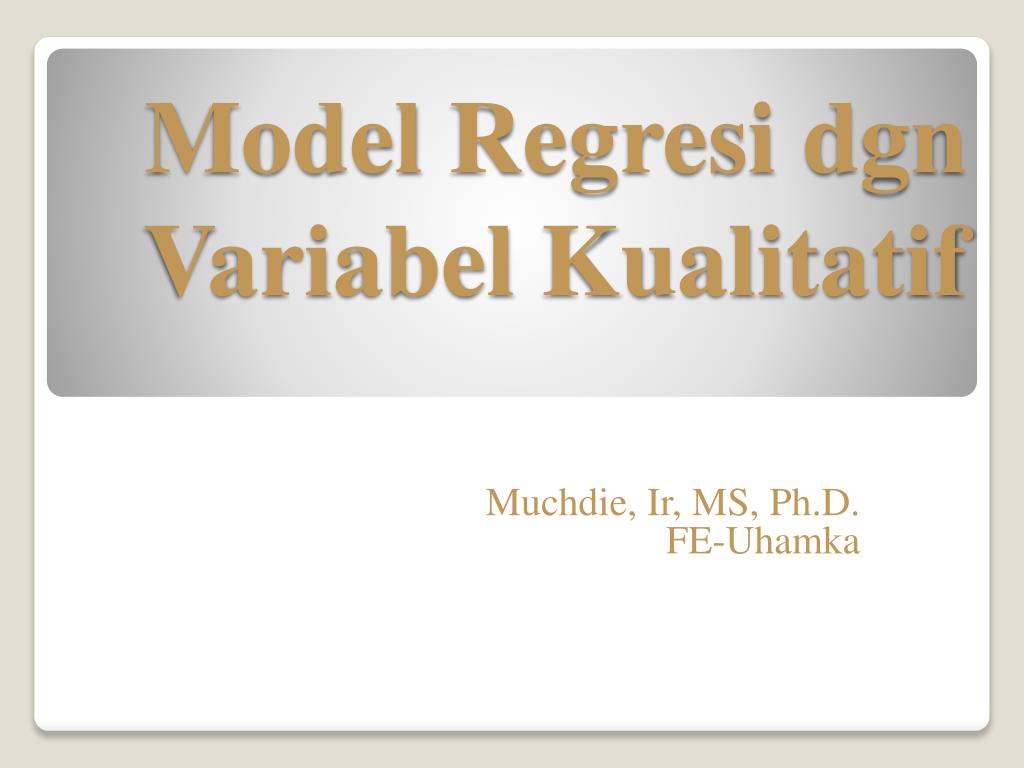 PPT - Model Regresi dgn Variabel Kualitatif PowerPoint Presentation ...