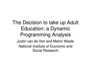 The Decision to take up Adult Education: a Dynamic Programming Analysis