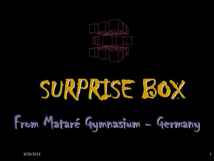 surprise box