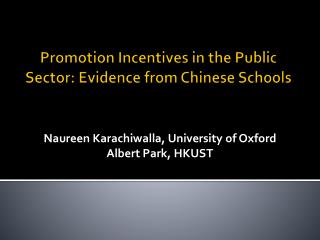 Promotion Incentives in the Public Sector: Evidence from Chinese Schools