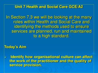 Unit 7 Health and Social Care GCE/A2