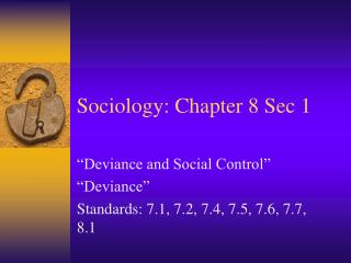 Sociology: Chapter 8 Sec 1