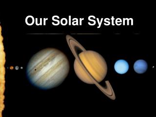 our solar system